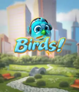 Delight in the playful world of the Birds! game by Betsoft, showcasing colorful graphics and creative gameplay. Observe as cute birds flit across on wires in a animated cityscape, offering fun ways to win through chain reactions of matches. An enjoyable spin on slots, ideal for players looking for something different.